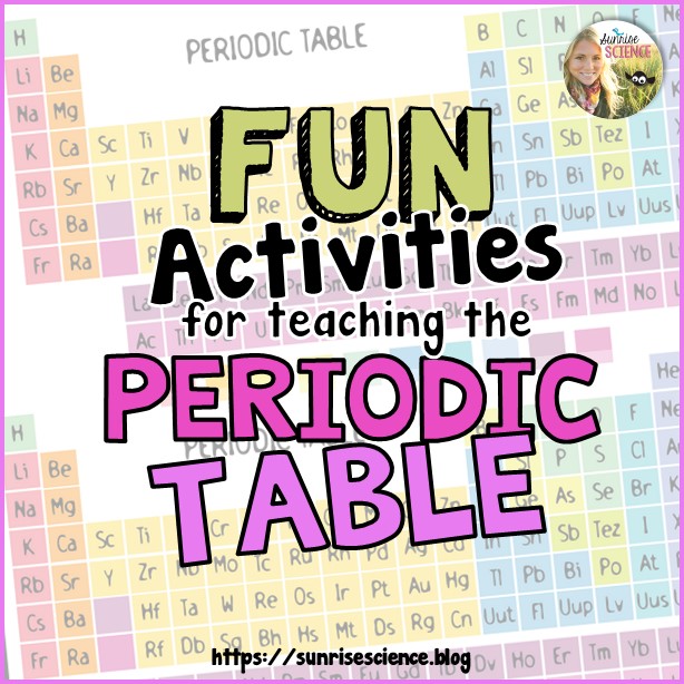 Fun Activities for Teaching the Periodic Table in Middle School blog post