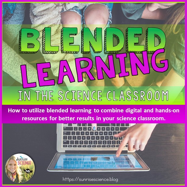 Blended Learning in the Science Classroom Blog Post